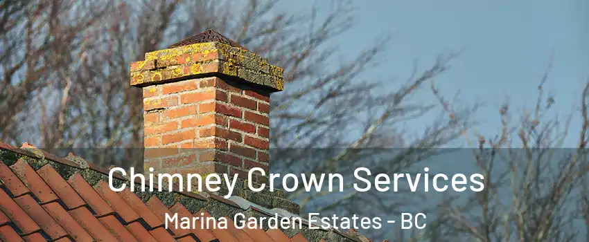  Chimney Crown Services Marina Garden Estates - BC