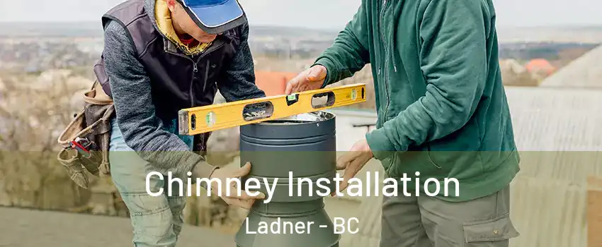  Chimney Installation Ladner - BC