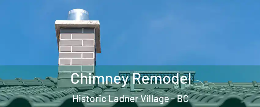 Chimney Remodel Historic Ladner Village - BC