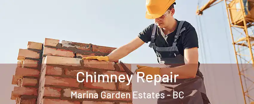  Chimney Repair Marina Garden Estates - BC