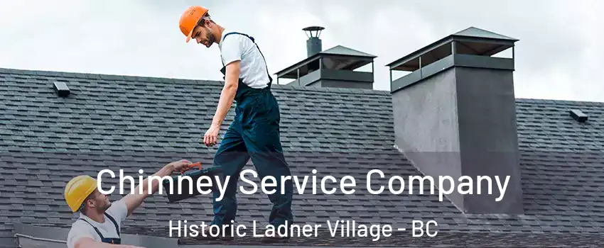  Chimney Service Company Historic Ladner Village - BC