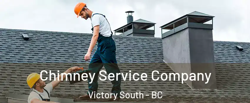  Chimney Service Company Victory South - BC