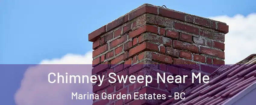  Chimney Sweep Near Me Marina Garden Estates - BC