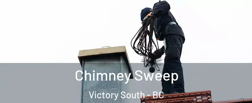  Chimney Sweep Victory South - BC