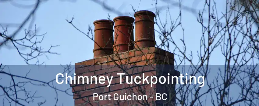  Chimney Tuckpointing Port Guichon - BC