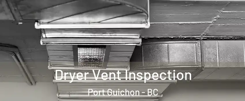  Dryer Vent Inspection Port Guichon - BC
