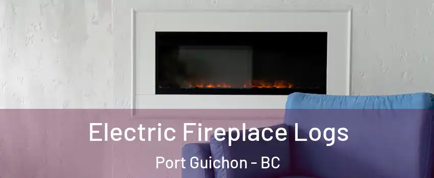  Electric Fireplace Logs Port Guichon - BC
