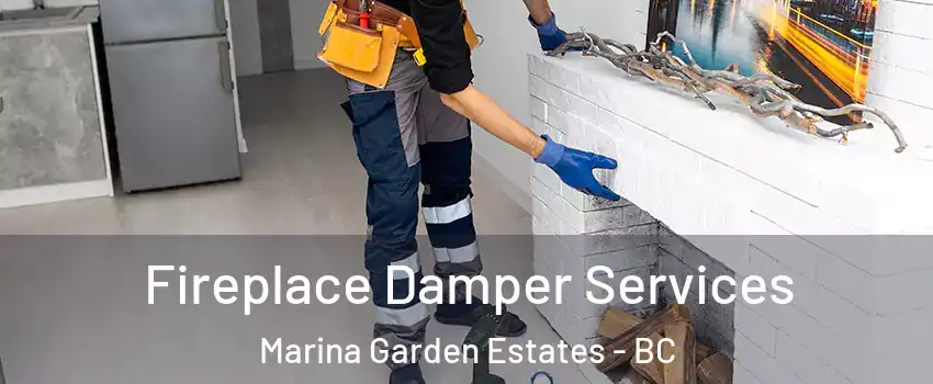  Fireplace Damper Services Marina Garden Estates - BC