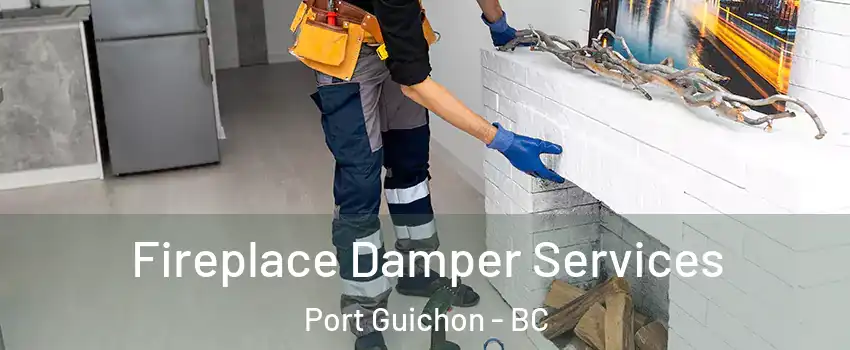  Fireplace Damper Services Port Guichon - BC