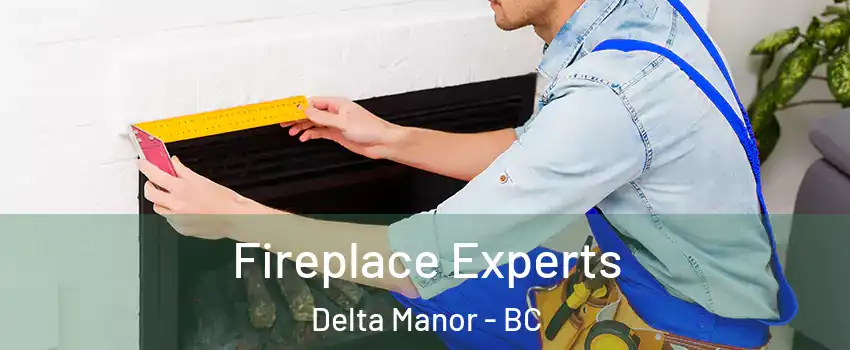  Fireplace Experts Delta Manor - BC