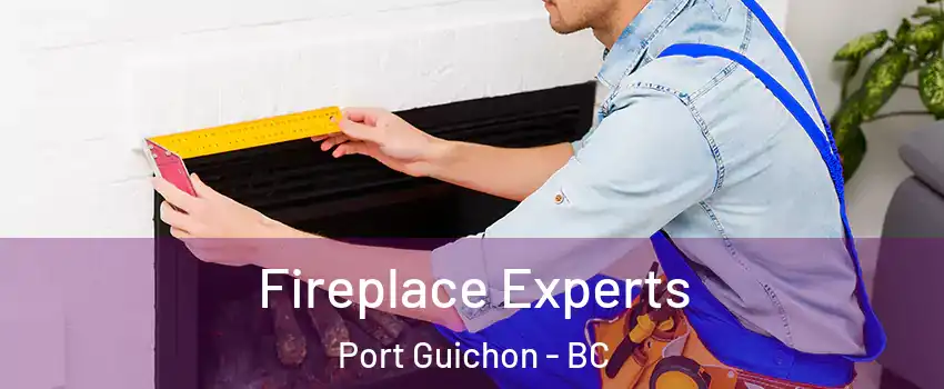  Fireplace Experts Port Guichon - BC