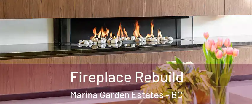  Fireplace Rebuild Marina Garden Estates - BC
