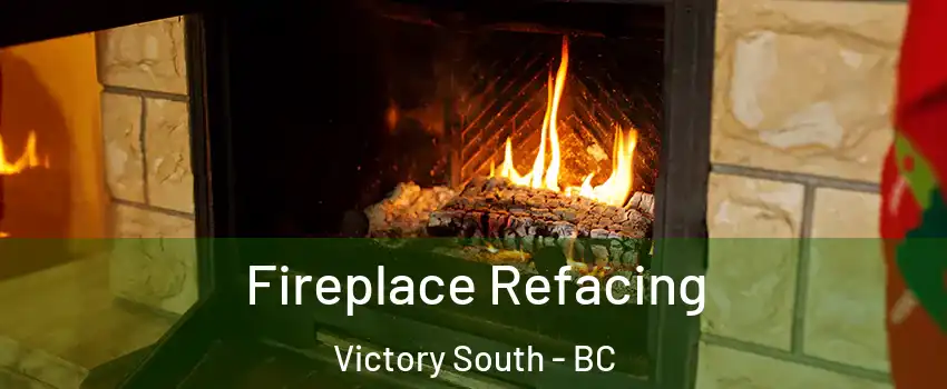  Fireplace Refacing Victory South - BC