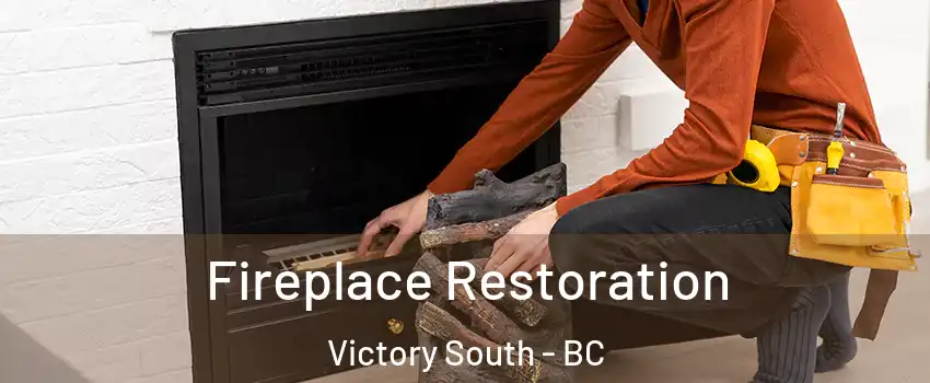  Fireplace Restoration Victory South - BC