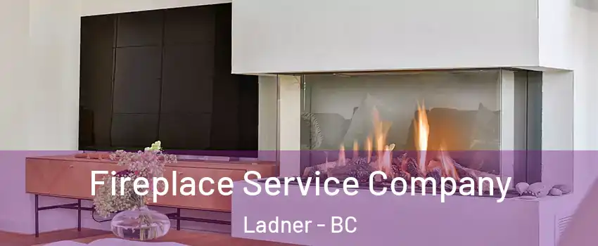  Fireplace Service Company Ladner - BC