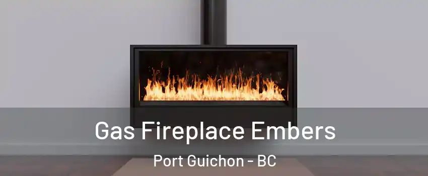  Gas Fireplace Embers Port Guichon - BC