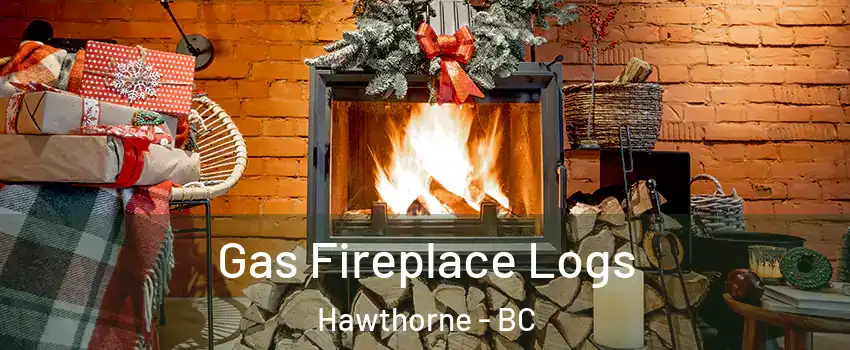  Gas Fireplace Logs Hawthorne - BC