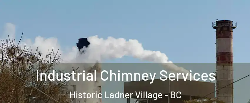  Industrial Chimney Services Historic Ladner Village - BC