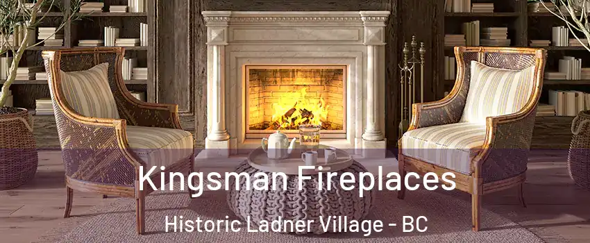  Kingsman Fireplaces Historic Ladner Village - BC