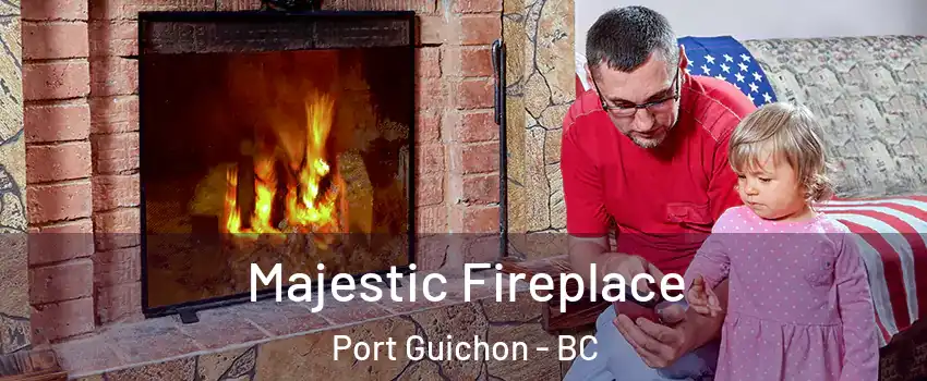  Majestic Fireplace Port Guichon - BC