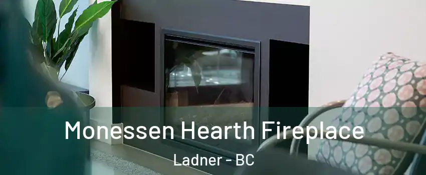  Monessen Hearth Fireplace Ladner - BC