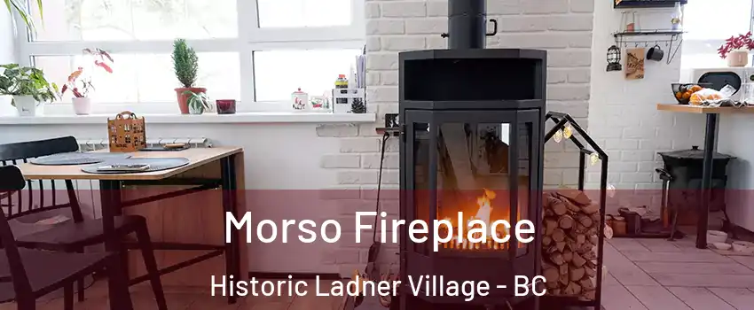 Morso Fireplace Historic Ladner Village - BC