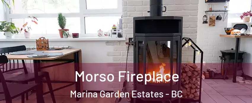  Morso Fireplace Marina Garden Estates - BC