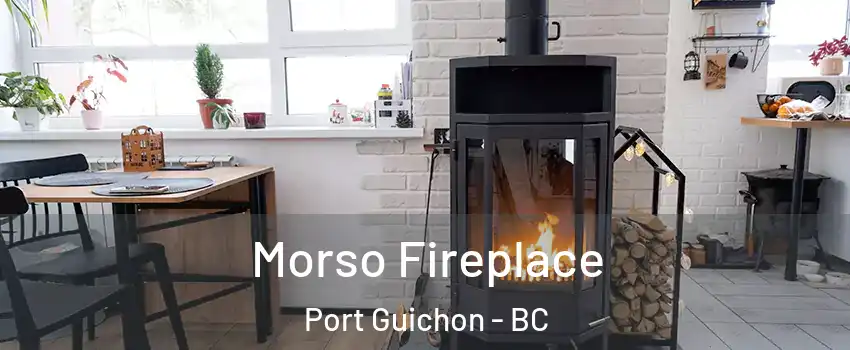 Morso Fireplace Port Guichon - BC