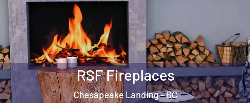  RSF Fireplaces Chesapeake Landing - BC