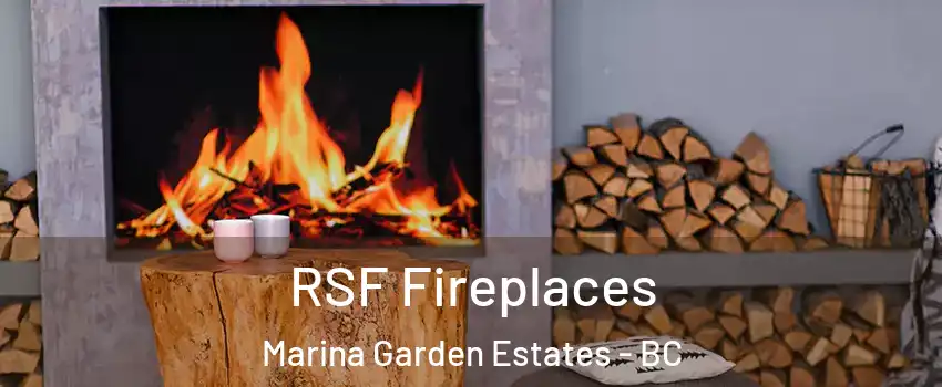  RSF Fireplaces Marina Garden Estates - BC