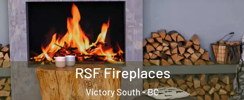  RSF Fireplaces Victory South - BC