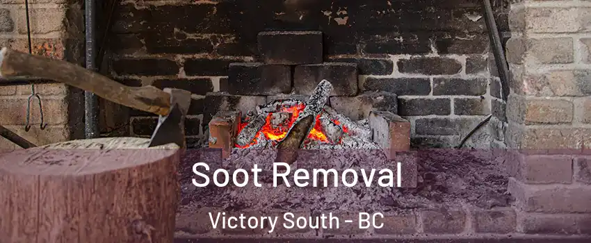  Soot Removal Victory South - BC
