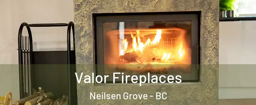  Valor Fireplaces Neilsen Grove - BC
