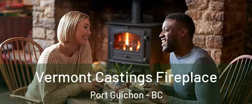  Vermont Castings Fireplace Port Guichon - BC