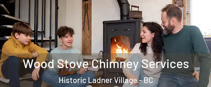  Wood Stove Chimney Services Historic Ladner Village - BC