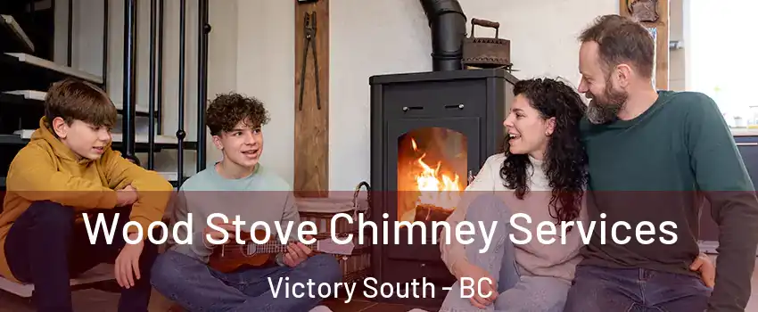  Wood Stove Chimney Services Victory South - BC